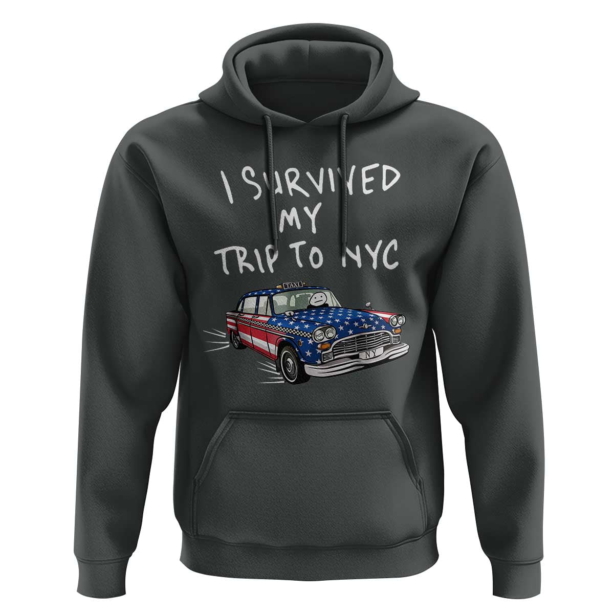 I Survived My Trip to NYC Hoodie Funny New York City USA Flag Taxi Meme