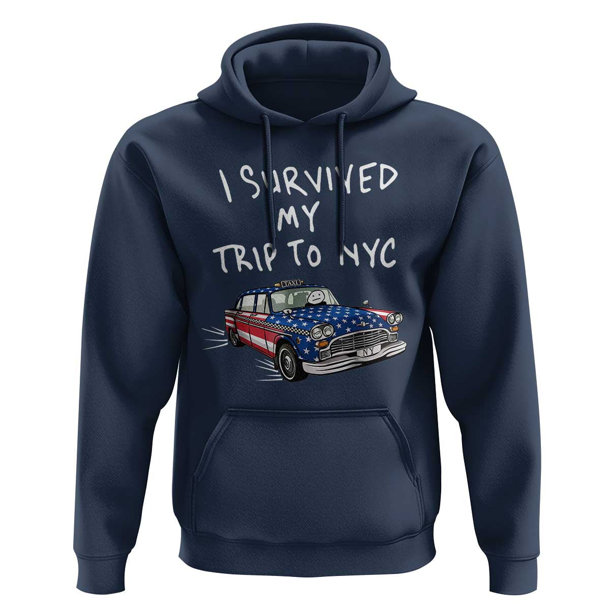 I Survived My Trip to NYC Hoodie Funny New York City USA Flag Taxi Meme