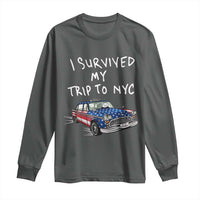 I Survived My Trip to NYC Long Sleeve Shirt Funny New York City USA Flag Taxi Meme