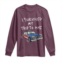 I Survived My Trip to NYC Long Sleeve Shirt Funny New York City USA Flag Taxi Meme