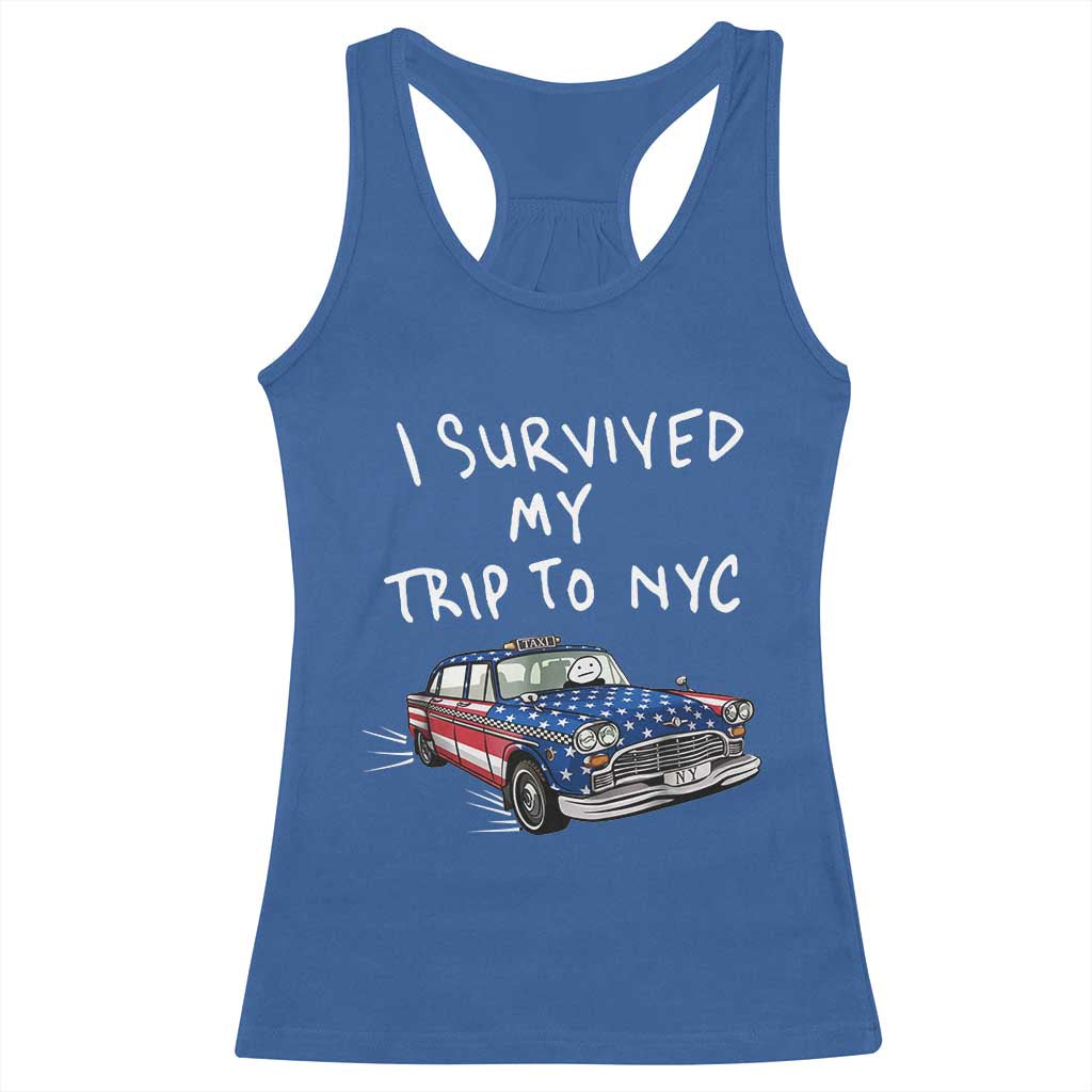 I Survived My Trip to NYC Racerback Tank Top Funny New York City USA Flag Taxi Meme