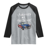 I Survived My Trip to NYC Raglan Shirt Funny New York City USA Flag Taxi Meme