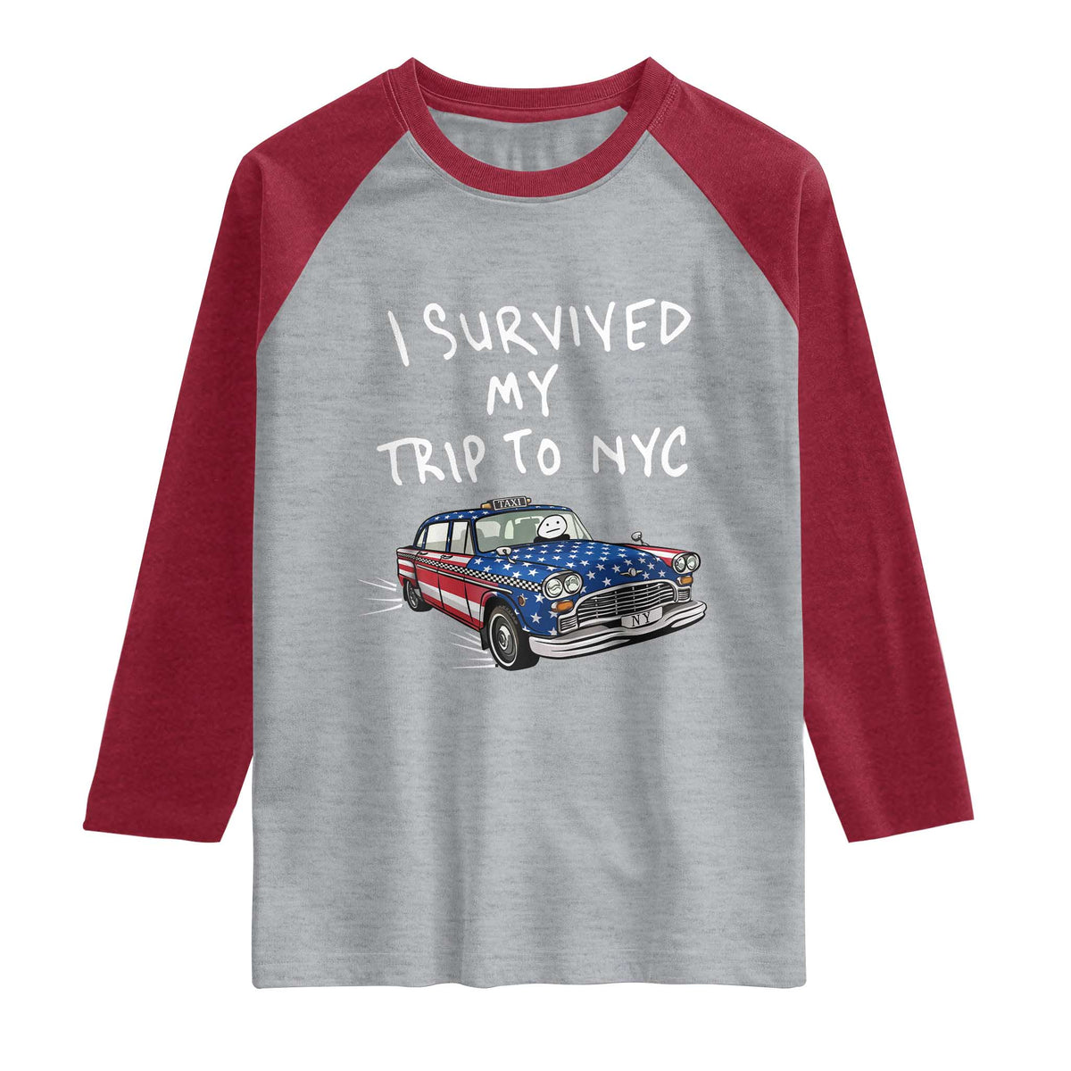 I Survived My Trip to NYC Raglan Shirt Funny New York City USA Flag Taxi Meme