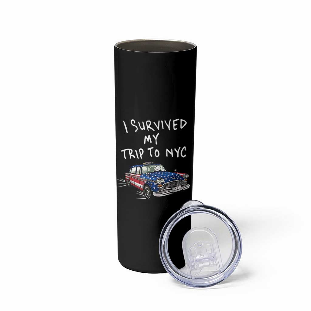 I Survived My Trip to NYC Skinny Tumbler Funny New York City USA Flag Taxi Meme