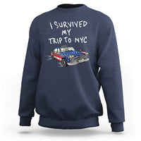 I Survived My Trip to NYC Sweatshirt Funny New York City USA Flag Taxi Meme