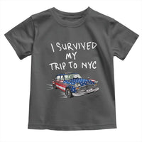 I Survived My Trip to NYC Toddler T Shirt Funny New York City USA Flag Taxi Meme