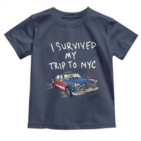 I Survived My Trip to NYC Toddler T Shirt Funny New York City USA Flag Taxi Meme
