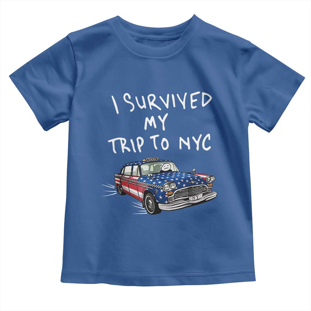 I Survived My Trip to NYC Toddler T Shirt Funny New York City USA Flag Taxi Meme