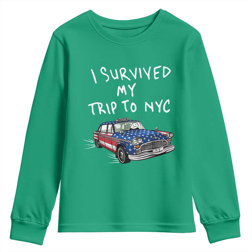 I Survived My Trip to NYC Youth Sweatshirt Funny New York City USA Flag Taxi Meme