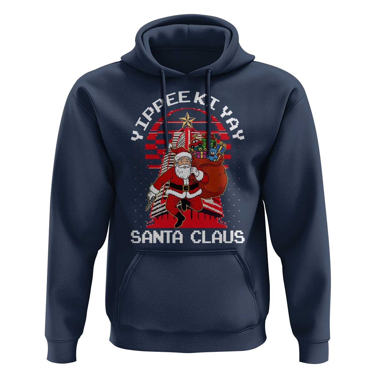 Nakatomi Plaza Christmas Hoodie Yippee Ki Yay Santa Claus - Wonder Print Shop