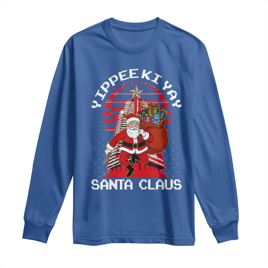 Nakatomi Plaza Christmas Long Sleeve Shirt Yippee Ki Yay Santa Claus - Wonder Print Shop