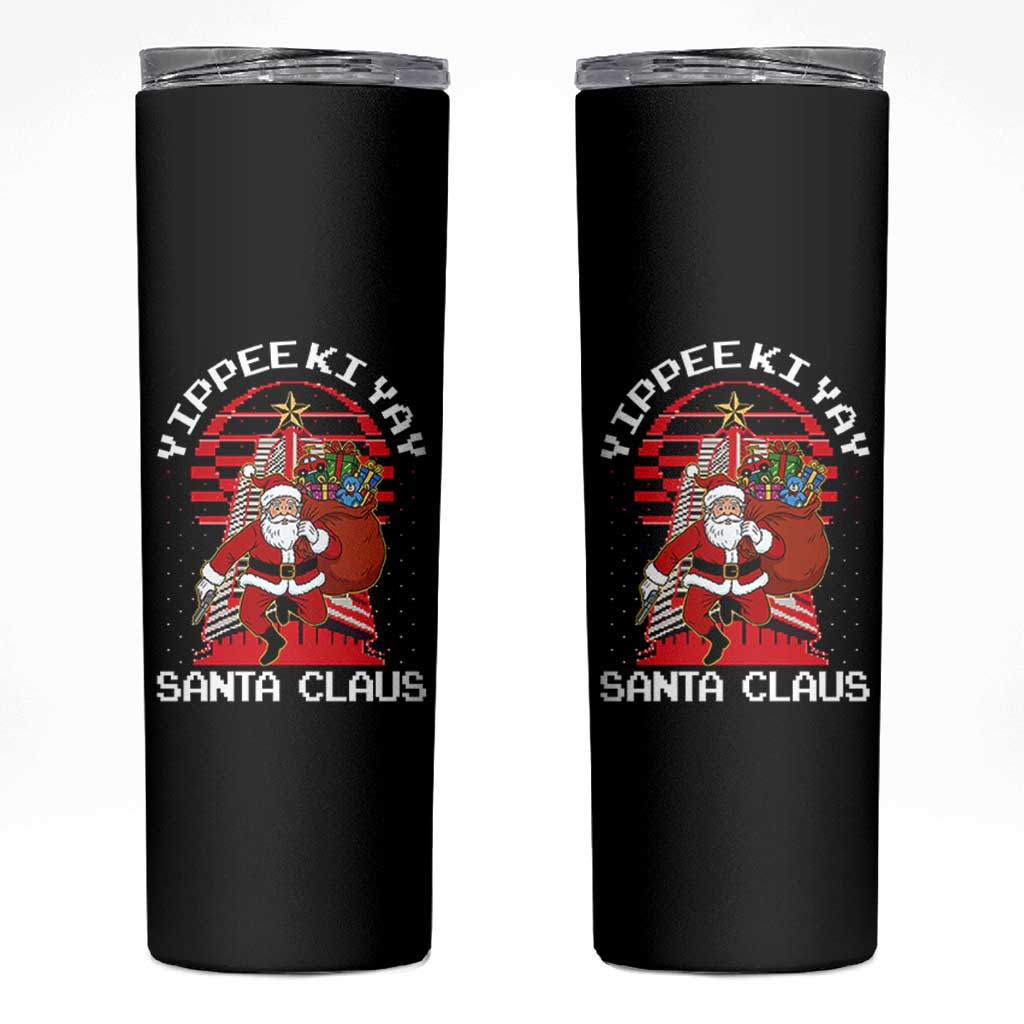 Nakatomi Plaza Christmas Skinny Tumbler Yippee Ki Yay Santa Claus - Wonder Print Shop