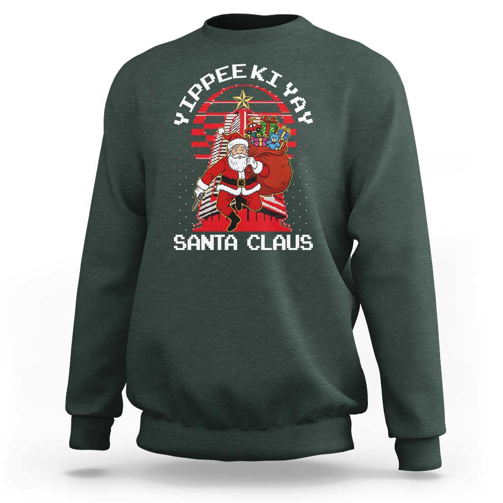 Nakatomi Plaza Christmas Sweatshirt Yippee Ki Yay Santa Claus - Wonder Print Shop