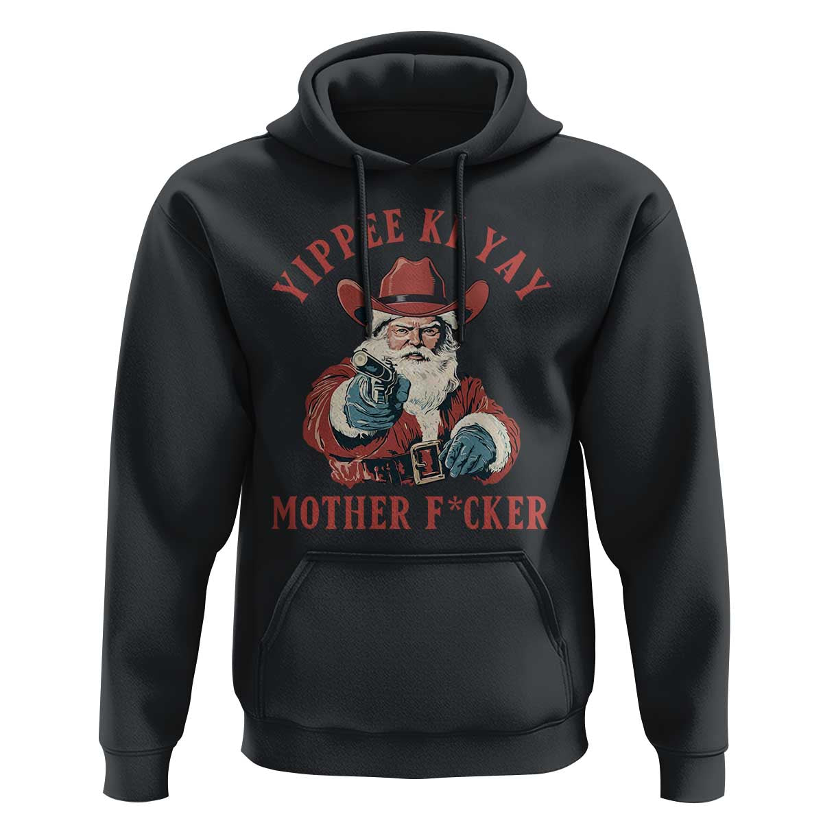 Yippee Ki Yay Mother Fcker Hoodie Funny Santa Gun Christmas - Wonder Print Shop
