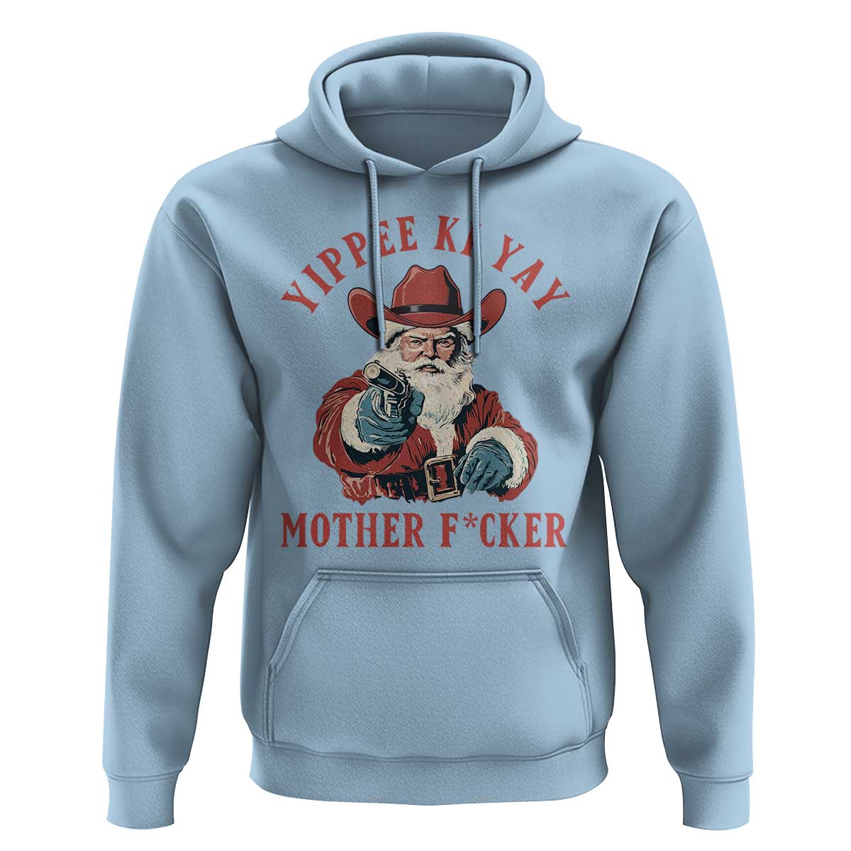Yippee Ki Yay Mother Fcker Hoodie Funny Santa Gun Christmas - Wonder Print Shop