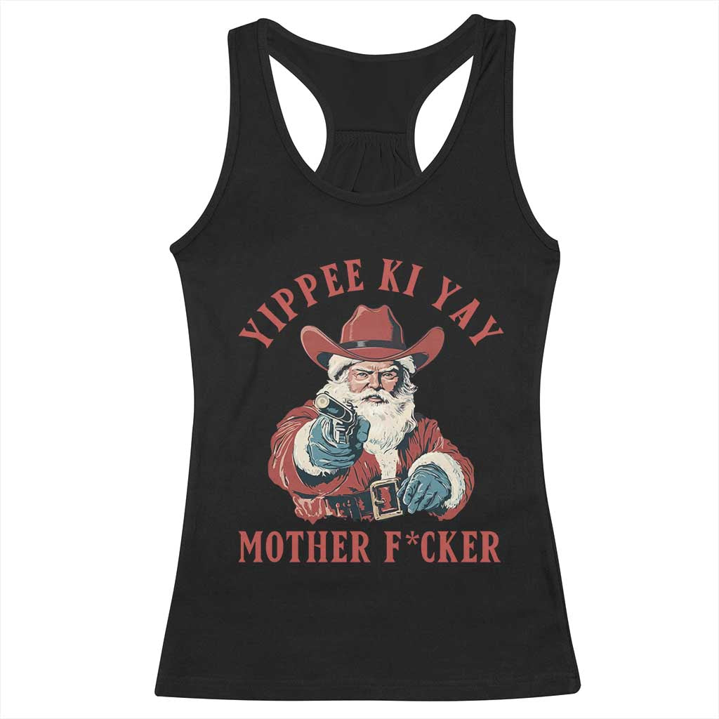 Yippee Ki Yay Mother Fcker Racerback Tank Top Funny Santa Gun Christmas - Wonder Print Shop
