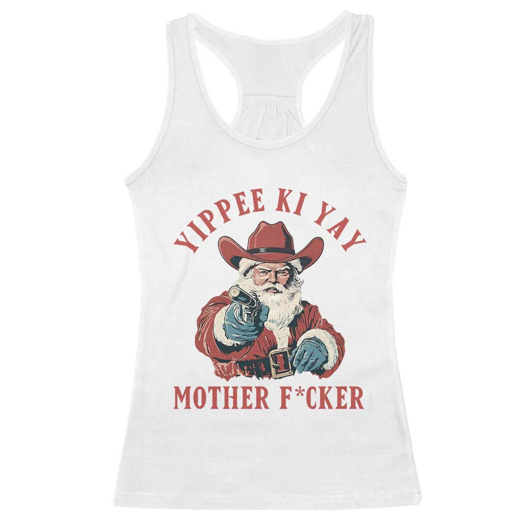 Yippee Ki Yay Mother Fcker Racerback Tank Top Funny Santa Gun Christmas - Wonder Print Shop