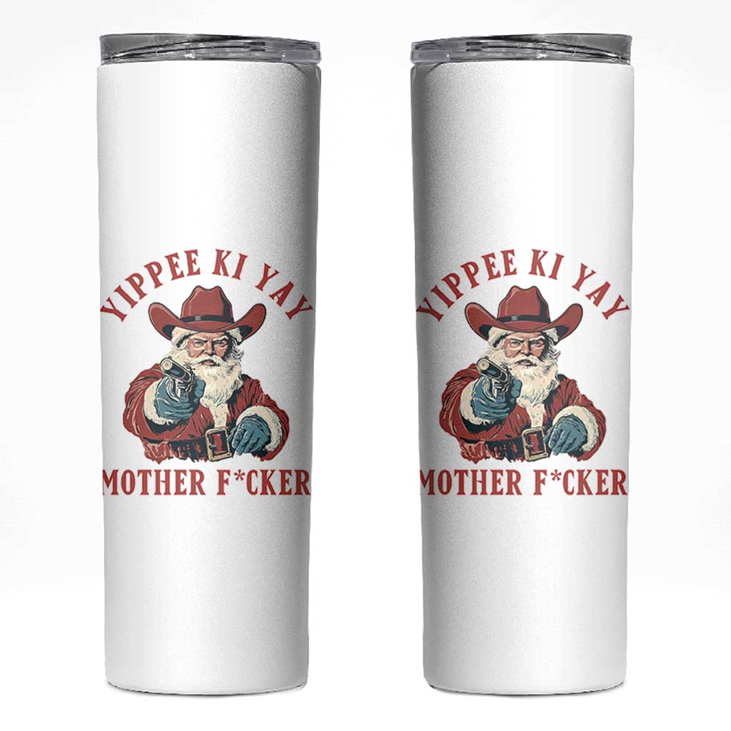 Yippee Ki Yay Mother Fcker Skinny Tumbler Funny Santa Gun Christmas - Wonder Print Shop