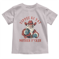Yippee Ki Yay Mother Fcker Toddler T Shirt Funny Santa Gun Christmas - Wonder Print Shop