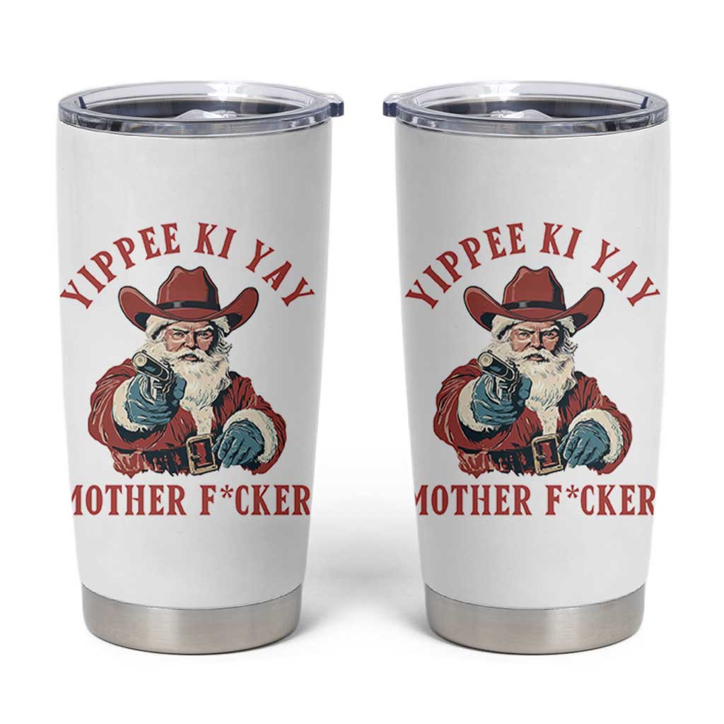 Yippee Ki Yay Mother Fcker Tumbler Cup Funny Santa Gun Christmas - Wonder Print Shop