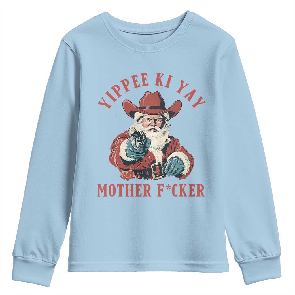 Yippee Ki Yay Mother Fcker Youth Sweatshirt Funny Santa Gun Christmas - Wonder Print Shop