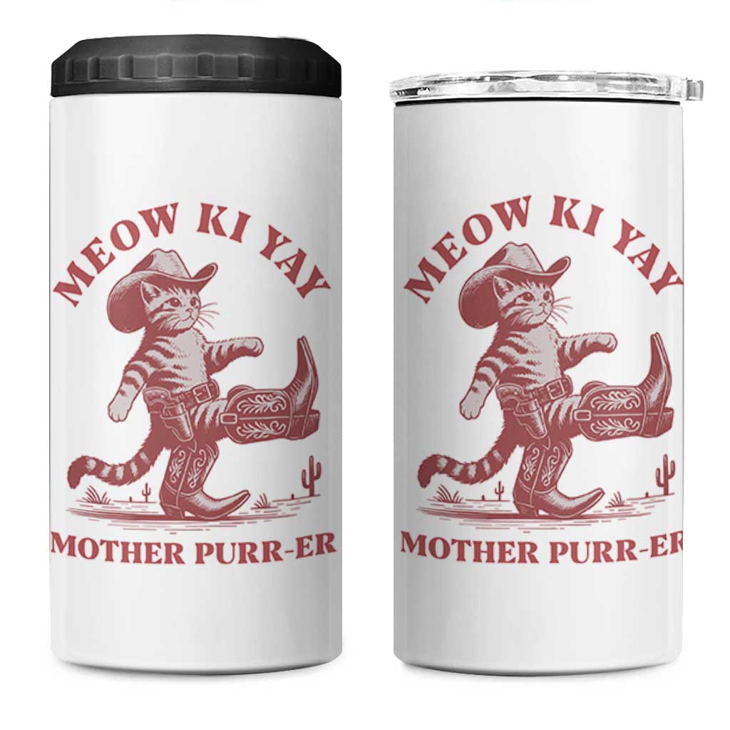 Funny Cowboy Cat 4 in 1 Can Cooler Tumbler Western Rodeo Meow Ki Yay Mother Purrer - Wonder Print Shop