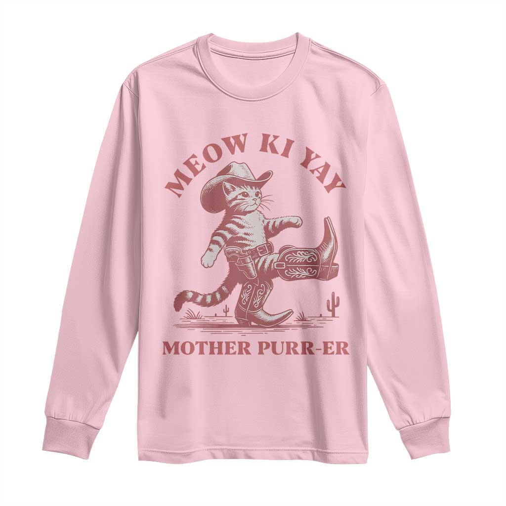Funny Cowboy Cat Long Sleeve Shirt Western Rodeo Meow Ki Yay Mother Purrer - Wonder Print Shop