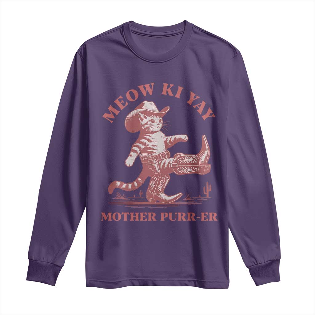 Funny Cowboy Cat Long Sleeve Shirt Western Rodeo Meow Ki Yay Mother Purrer - Wonder Print Shop