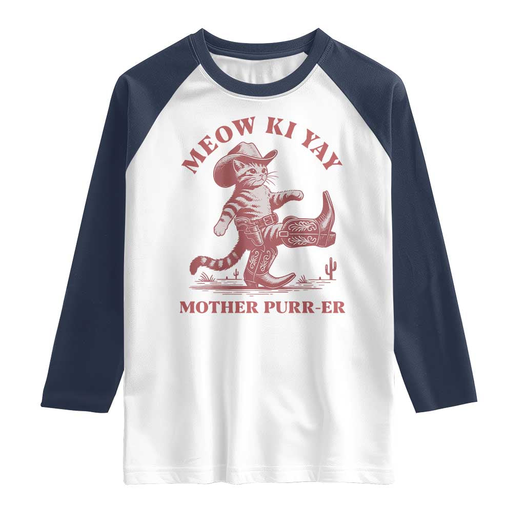 Funny Cowboy Cat Raglan Shirt Western Rodeo Meow Ki Yay Mother Purrer - Wonder Print Shop