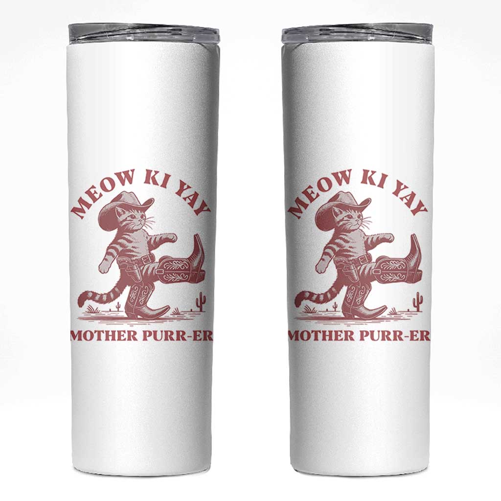 Funny Cowboy Cat Skinny Tumbler Western Rodeo Meow Ki Yay Mother Purrer - Wonder Print Shop