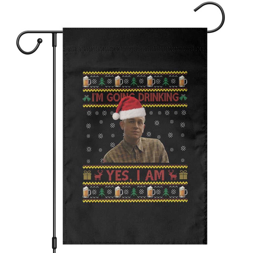 Charlie Hunnam Ed Gein Garden Flag I Am Going Drinking Yes I Am Christmas - Wonder Print Shop