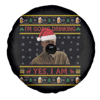 Charlie Hunnam Ed Gein Spare Tire Cover I Am Going Drinking Yes I Am Christmas - Wonder Print Shop