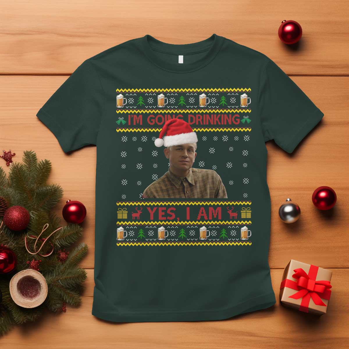 Charlie Hunnam Ed Gein T Shirt I Am Going Drinking Yes I Am Christmas - Wonder Print Shop