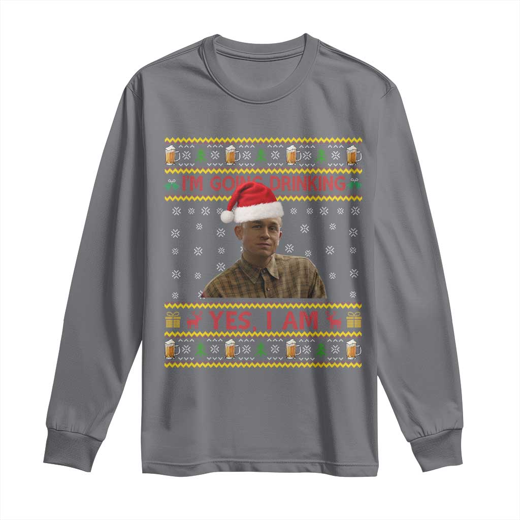 Charlie Hunnam Ed Gein Long Sleeve Shirt I Am Going Drinking Yes I Am Christmas - Wonder Print Shop