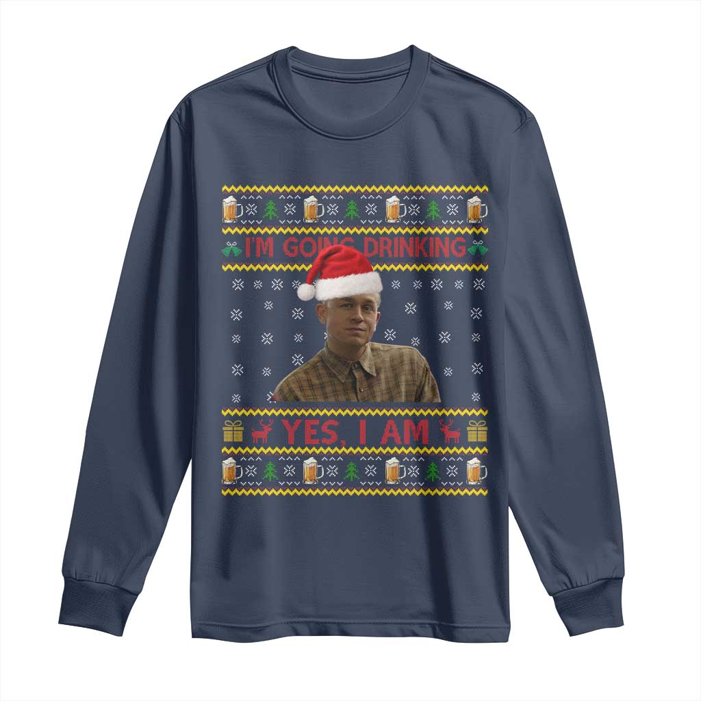 Charlie Hunnam Ed Gein Long Sleeve Shirt I Am Going Drinking Yes I Am Christmas - Wonder Print Shop