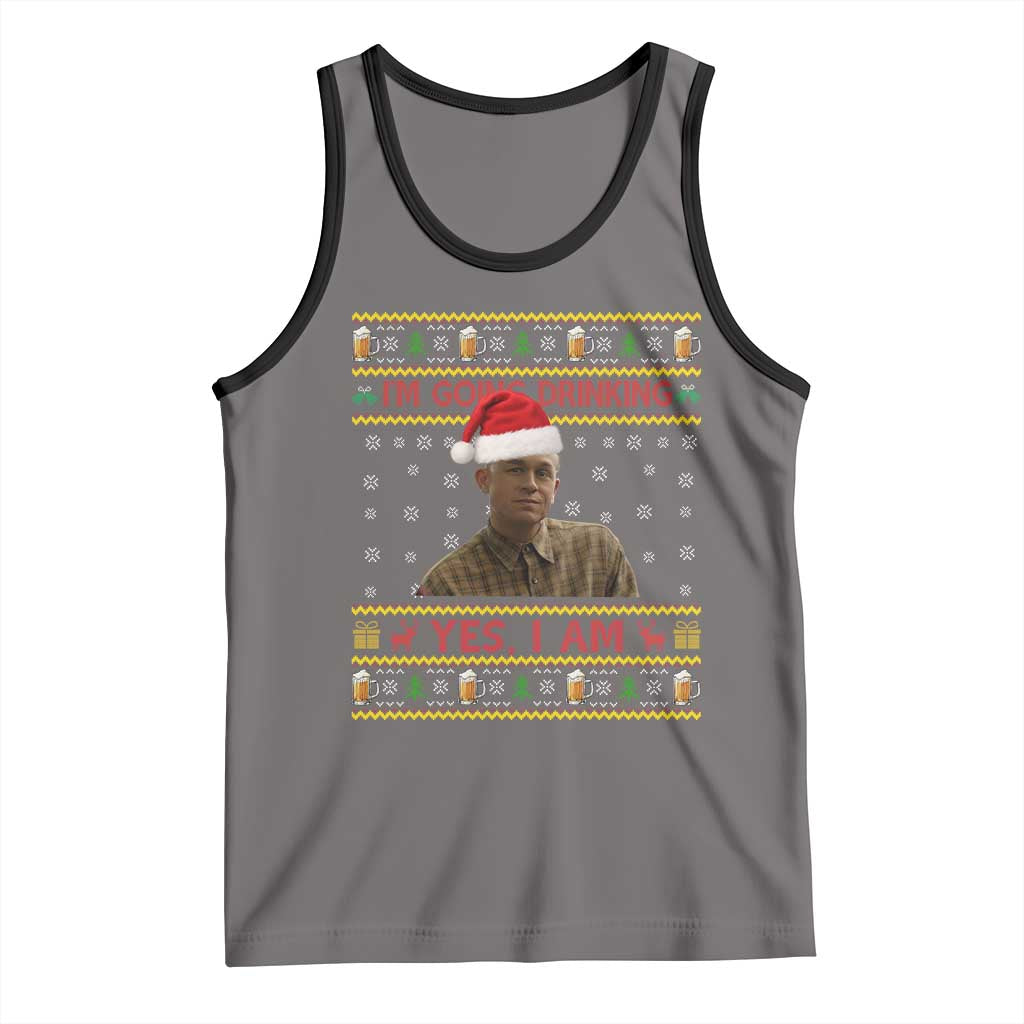 Charlie Hunnam Ed Gein Tank Top I Am Going Drinking Yes I Am Christmas - Wonder Print Shop