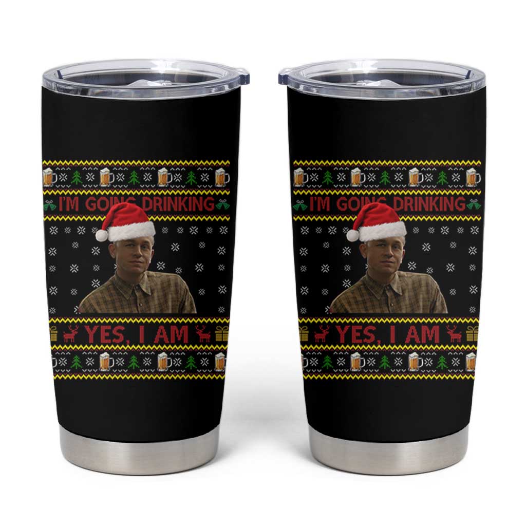Charlie Hunnam Ed Gein Tumbler Cup I Am Going Drinking Yes I Am Christmas - Wonder Print Shop