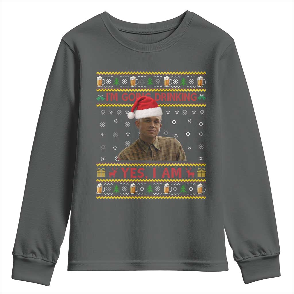 Charlie Hunnam Ed Gein Youth Sweatshirt I Am Going Drinking Yes I Am Christmas - Wonder Print Shop