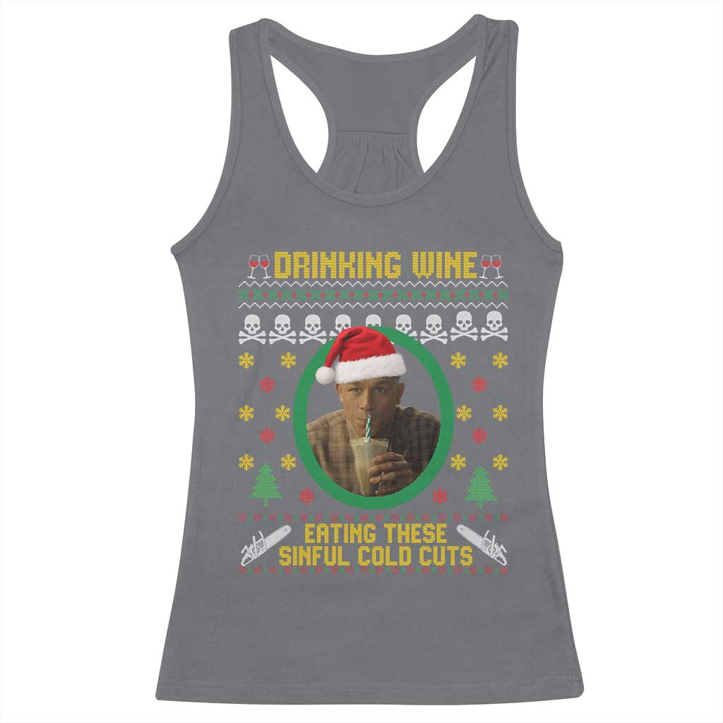 Charlie Hunnam Ed Gein Racerback Tank Top Drinking Wine Eating These Sinful Cold Cuts - Wonder Print Shop
