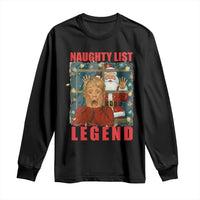 Santa Christmas Movie Funny Long Sleeve Shirt Naughty List Legend - Wonder Print Shop