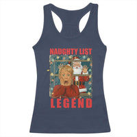 Santa Christmas Movie Funny Racerback Tank Top Naughty List Legend - Wonder Print Shop