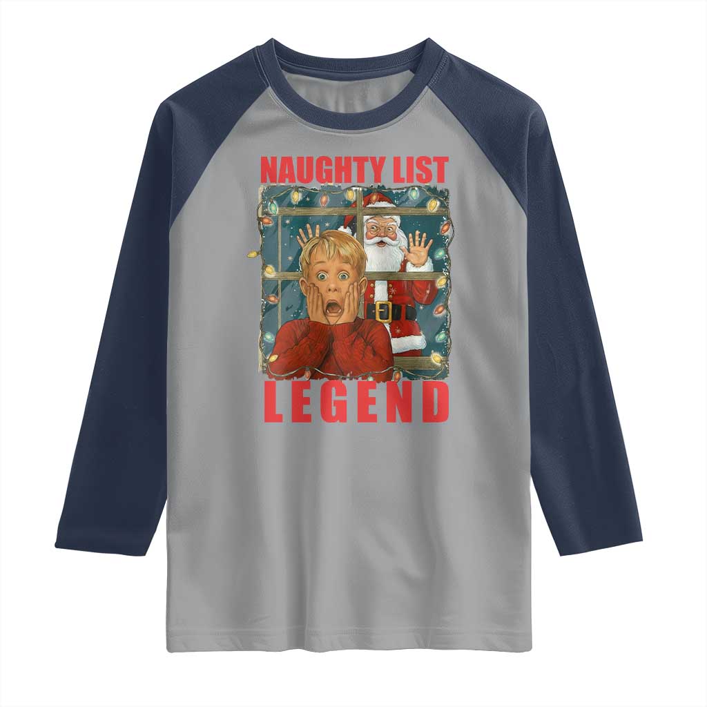 Santa Christmas Movie Funny Raglan Shirt Naughty List Legend - Wonder Print Shop