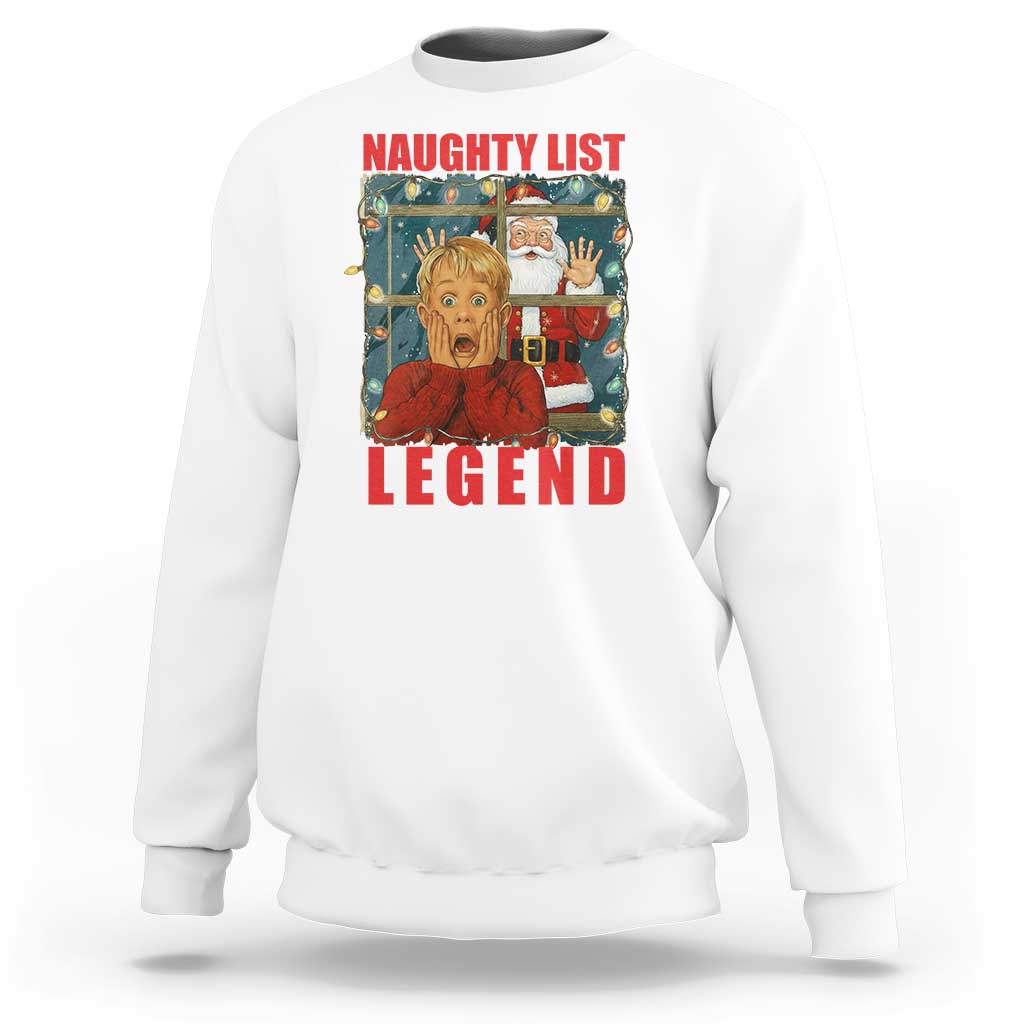Santa Christmas Movie Funny Sweatshirt Naughty List Legend - Wonder Print Shop