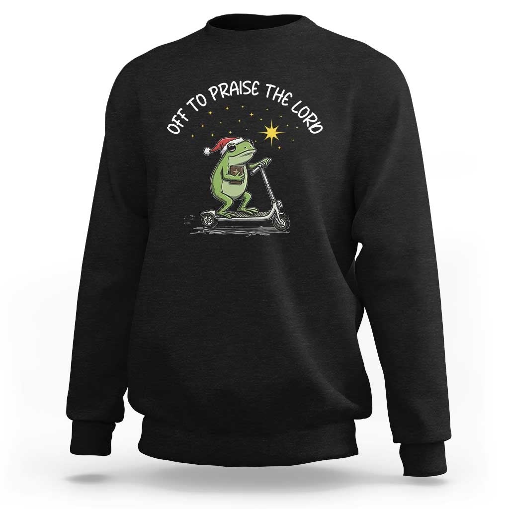 Funny Frog Christian Sweatshirt Off To Praise The Lord - Wonder Print Shop