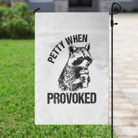 Petty When Provoked Garden Flag Funny Raccoon Meme - Wonder Print Shop