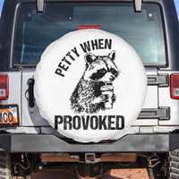 Petty When Provoked Spare Tire Cover Funny Raccoon Meme - Wonder Print Shop