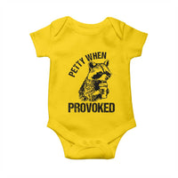 Petty When Provoked Baby Onesie Funny Raccoon Meme - Wonder Print Shop