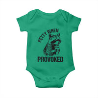 Petty When Provoked Baby Onesie Funny Raccoon Meme - Wonder Print Shop