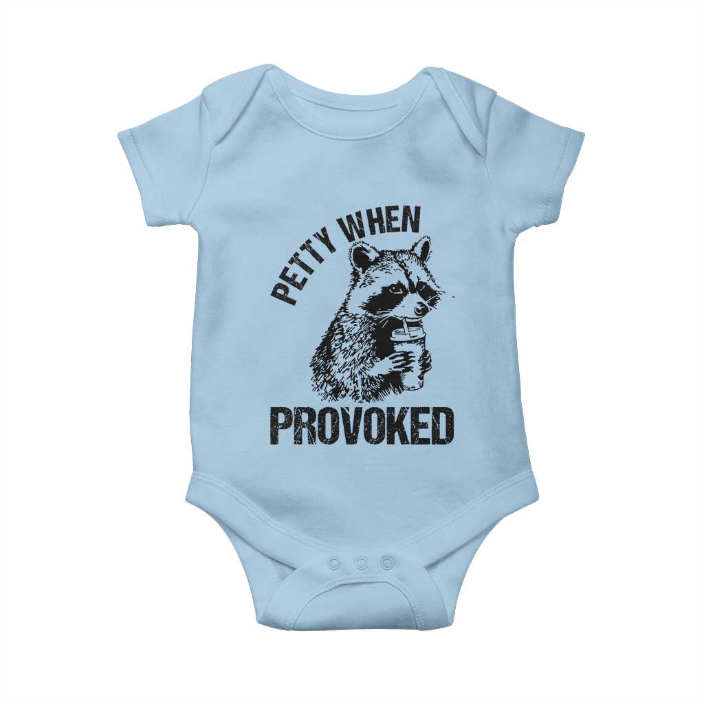 Petty When Provoked Baby Onesie Funny Raccoon Meme - Wonder Print Shop