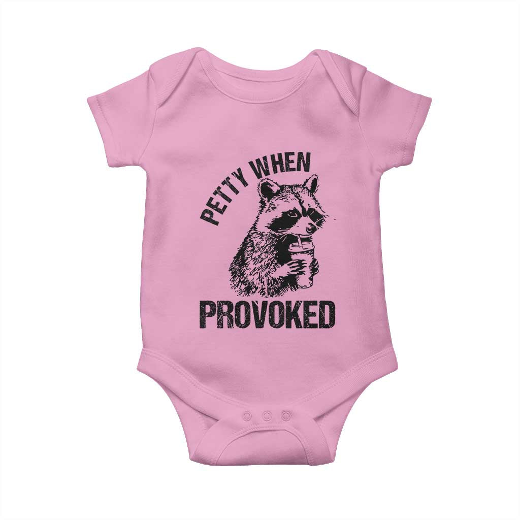 Petty When Provoked Baby Onesie Funny Raccoon Meme - Wonder Print Shop